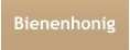 Bienenhonig