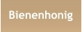 Bienenhonig